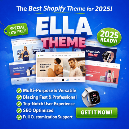The Best Shopify Theme in 2025 - Ella Theme showcasing versatile online store designs.